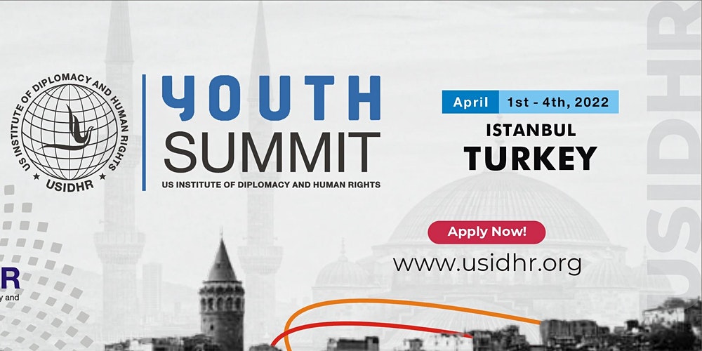قمة الشباب في اسطنبول USIDHR  | تبادل ثقافي ل عام 2022 | ممول بالكامل
